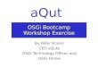 OSGi Bootcamp Workshop Exercise