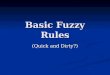 Basic Fuzzy Rules