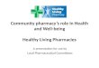 Community pharmacy’s role in Health and Well-being Healthy Living Pharmacies