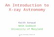 An Introduction to X-ray Astronomy