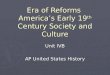 Era of Reforms  America’s Early 19 th  Century Society and Culture