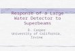 Response of a Large Water Detector to Superbeams