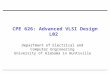 CPE 626: Advanced VLSI Design L02