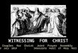 WITNESSING  FOR  CHRIST