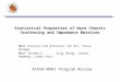 Statistical Properties of Wave Chaotic Scattering and Impedance Matrices