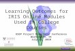 Learning Outcomes for IRIS Online Modules Used in College Courses