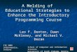 A Melding of  Educational Strategies to  Enhance the Introductory Programming Course