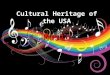 Cultural Heritage of the USA Music