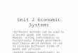 Unit 2 Economic Systems