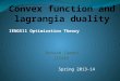 Convex function and  lagrangia  duality