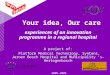 Your idea, Our care