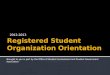 Registered Student Organization Orientation