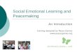 Social Emotional Learning and Peacemaking