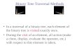 Binary Tree Traversal Methods