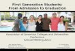 First Generation Students: From Admission to Graduation