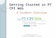 Getting Started in PT CPI Web