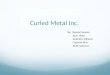 Curled Metal Inc