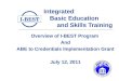 Integrated     Basic Education            and Skills Training
