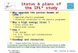 Status & plans of the SPL* study