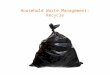 Household Waste Management: Recycle