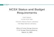 NCSX Status and Budget Requirements Hutch Neilson, for the NCSX Team