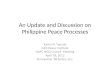 An Update and Discussion on Philippine Peace Processes