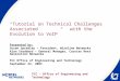 “Tutorial on Technical Challenges Associated    with the Evolution to VoIP”