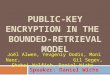 Public-Key Encryption in the  Bounded-Retrieval Model