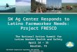 SW Ag Center Responds to Latino Farmworker Needs:  Project FRESCO