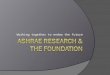 ASHRAE Research & the foundation