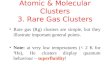 Atomic & Molecular Clusters 3. Rare Gas Clusters