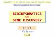 BIOINFORMATICS AND GENE DISCOVERY