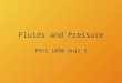 Fluids and Pressure