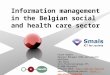 Information management  in the Belgian social and health care sector