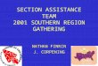 SECTION ASSISTANCE TEAM 2001 SOUTHERN REGION GATHERING