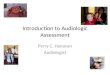 Introduction to Audiologic Assessment