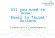 All you need to know:  ‘ Email to Target ’  Actions