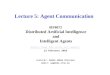 SIF8072  Distributed Artificial Intelligence and Intelligent Agents