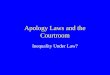 Apology Laws and the Courtroom