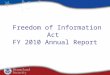 Freedom of Information Act  FY 2010 Annual Report