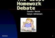 The Great Homework Debate