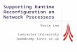 Supporting Runtime Reconfiguration on Network Processors
