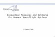 Evaluation Measures and Criteria for Humans Spaceflight Options