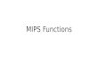 MIPS Functions