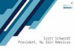 Scott  Schwerdt President, Nu Skin Americas