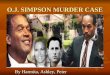 O.J. SIMPSON MURDER CASE