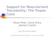 Support for Requirement Traceability: The Tropos Case