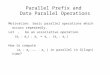 Parallel Prefix and  Data Parallel Operations