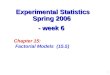 Experimental Statistics          Spring 2006             - week 6