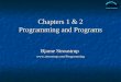 Chapters 1 & 2 Programming and Programs